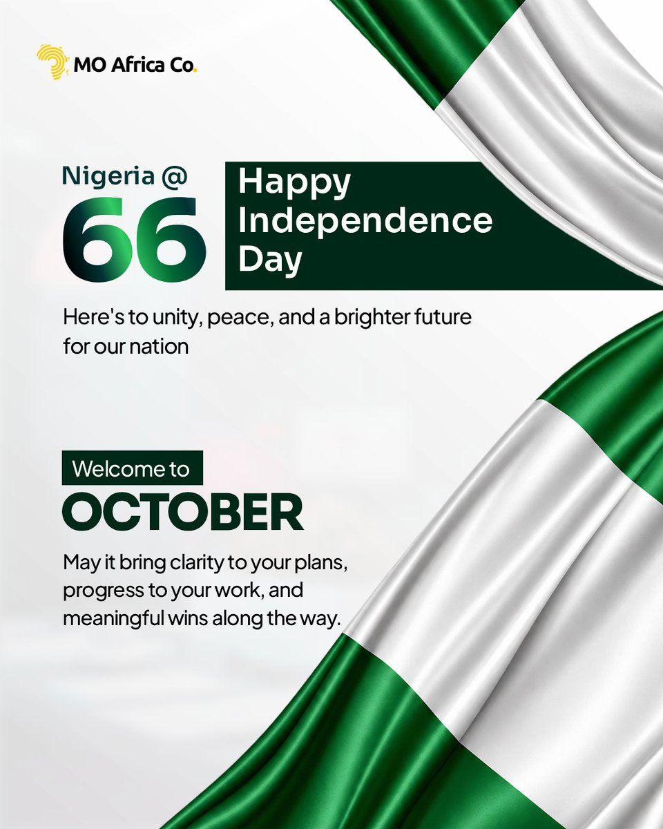 moafricaco's tweet photo. A new month, a moment to celebrate, and another opportunity to keep moving forward.

As we celebrate Nigeria @ 66, we honour the journey, embrace the possibilities ahead, and continue to hope for a nation defined by unity, peace, and progress. https://t.co/lHdhPqmnsI
