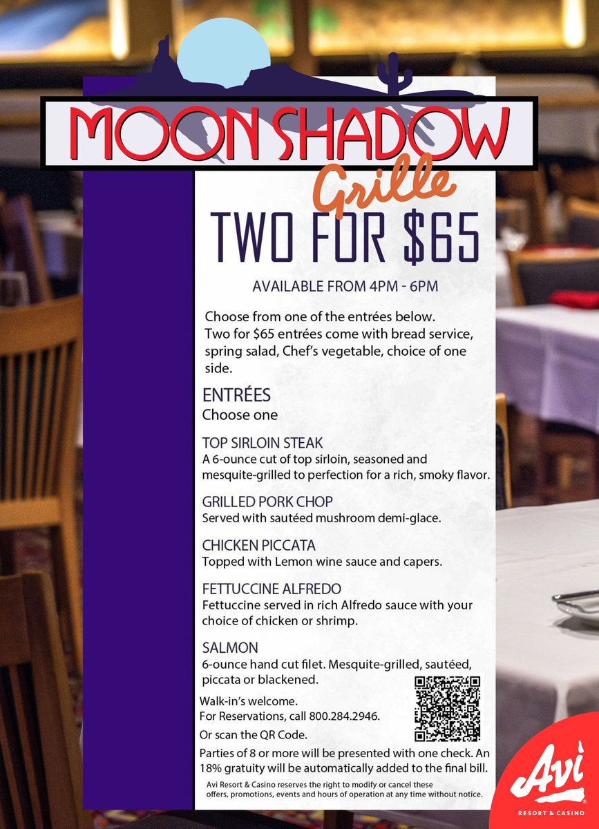 AviResortCasino's tweet photo. The toughest decision you'll make today:
🥩 Top Sirloin
 🐷 Grilled Pork Chop
 🍋 Chicken Piccata
 🍝 Fettuccine Alfredo
 🐟 Salmon

Good news? Whatever you choose, it's 2 for $65 at Moonshadow Grille. 🍽️✨

#MoonshadowGrille #AviResortAndCasino #Laughlin https://t.co/p8CFEqCbOp