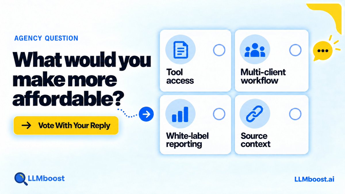 LLMboost's tweet photo. What should be more affordable in an AI visibility workflow?

• Tool access  
• Multi-client organization  
• White-label reporting  
• Source context  

Reply with the one that matters most to your agency.

#AgencyLife #AffordableGEO https://t.co/tsZdEQlzn7