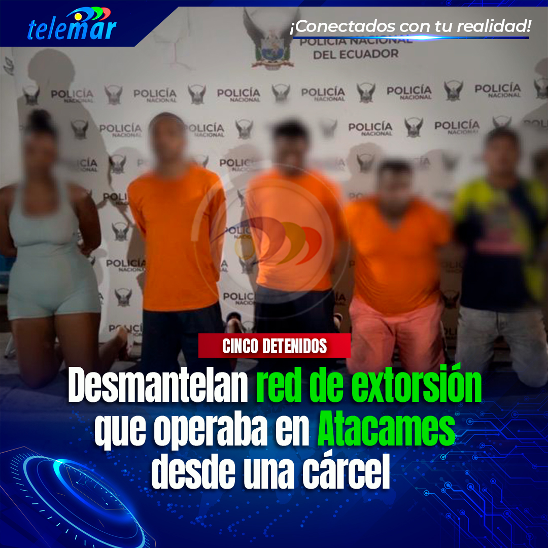 Telemartv23's tweet photo. 🚨#Esmeraldas  |  La Policía Nacional capturó a cinco presuntos extorsionadores en Atacames, incluidos tres reos que coordinaban los ilícitos desde la cárcel. 
👉🅻🅾🆂 🅳🅴🆃🅰🅻🅻🅴🆂: 🔗 https://t.co/IC5fFOXRG8 https://t.co/chqmAYi8uV