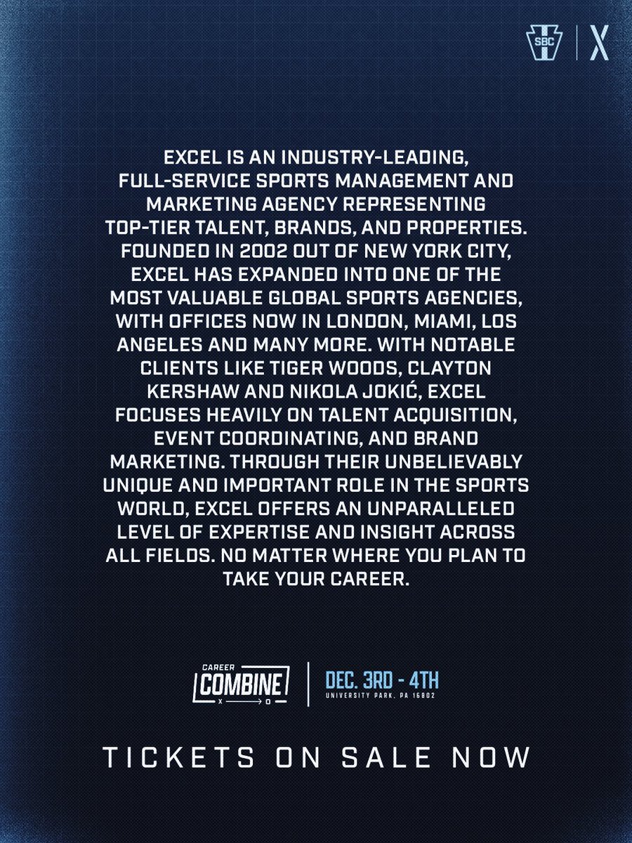 PennStateSBC's tweet photo. FIRST RECRUITER LOCKED IN🔒 

@excelsports is joining us at the Career Combine! 

🤝 Representing Tiger Woods, Clayton Kershaw, and Nikola Jokić, Excel is one of the most valuable global sports agencies in the world. 

Tickets on sale now 👉Link in bio. 

Built to be unrivaled. https://t.co/gnFuFbTexX