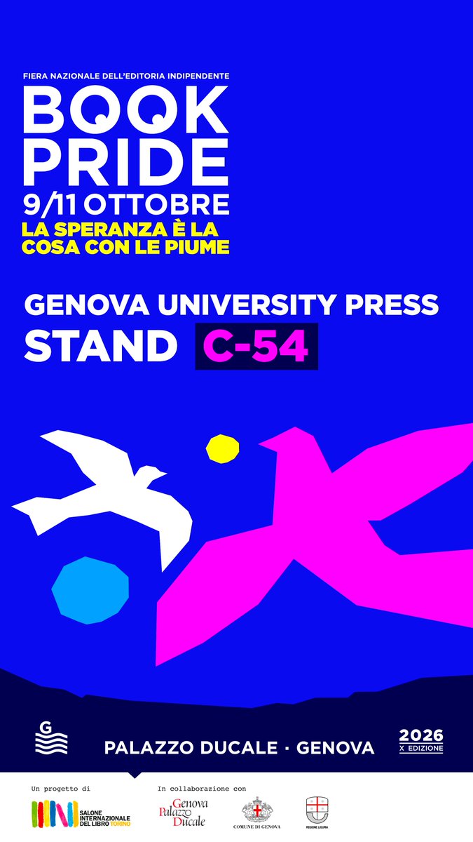 UniGenova's tweet photo. 📚 Genova University Press torna a #BookPride Genova.
📅 9-11 ottobre
📍 Palazzo Ducale
📖 Stand C54
Tre incontri tra archeologia, storia dell'arte e letteratura, più opportunità dedicate alla comunità #UniGe.
👉 https://t.co/t2cjHSEXbQ https://t.co/91RJOPkGbj
