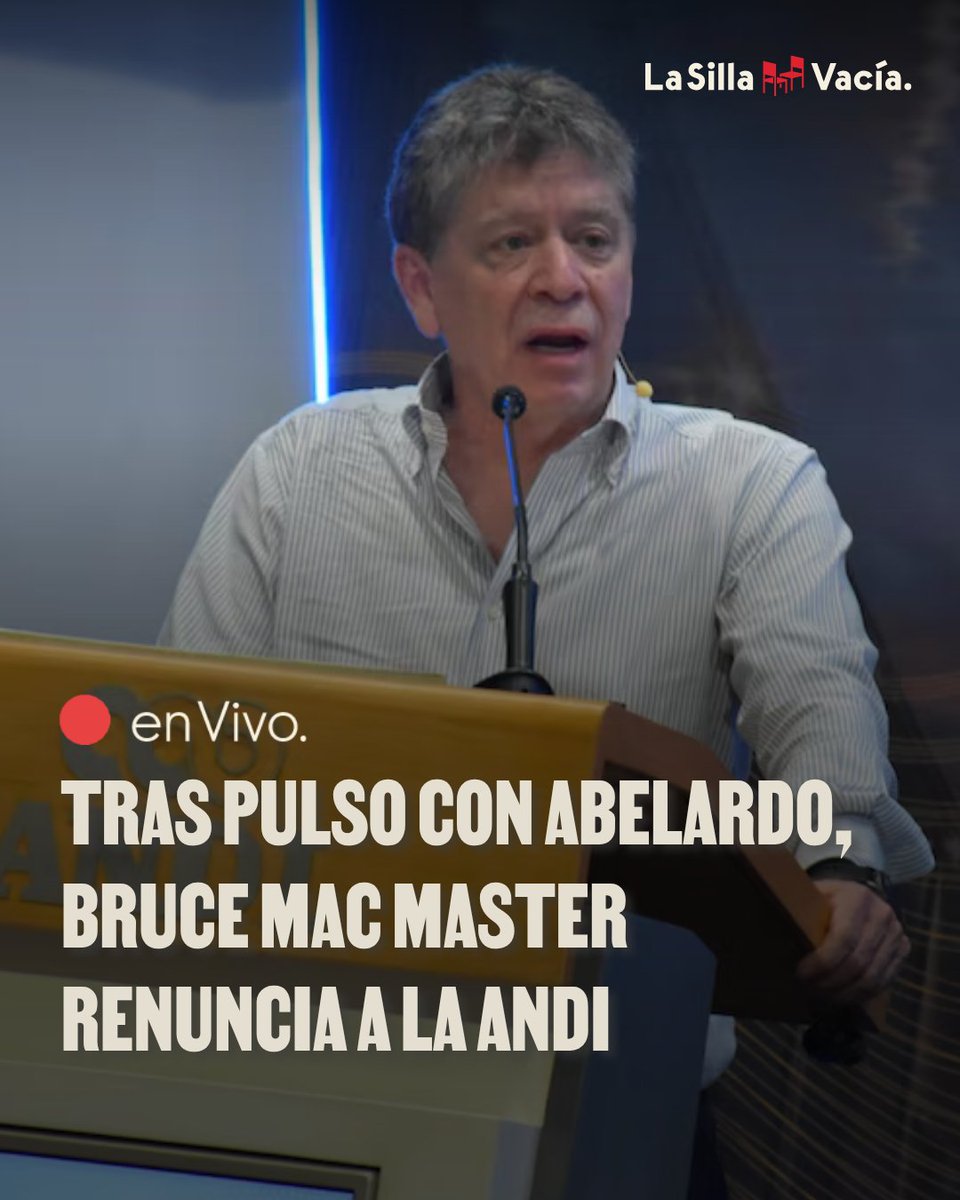 lasillavacia's tweet photo. #LaSillaEnVivo | Mac Master estaba en @ANDI_Colombia desde 2013 y tenía el respaldo para seguir al frente hasta dentro de un año.

Desde hace semanas, había señales de que el gobierno De la Espriella iba por su cabeza. Comenzó con su veto a la asociación.
https://t.co/vCaP9PN4CY https://t.co/RcoXv0ys39