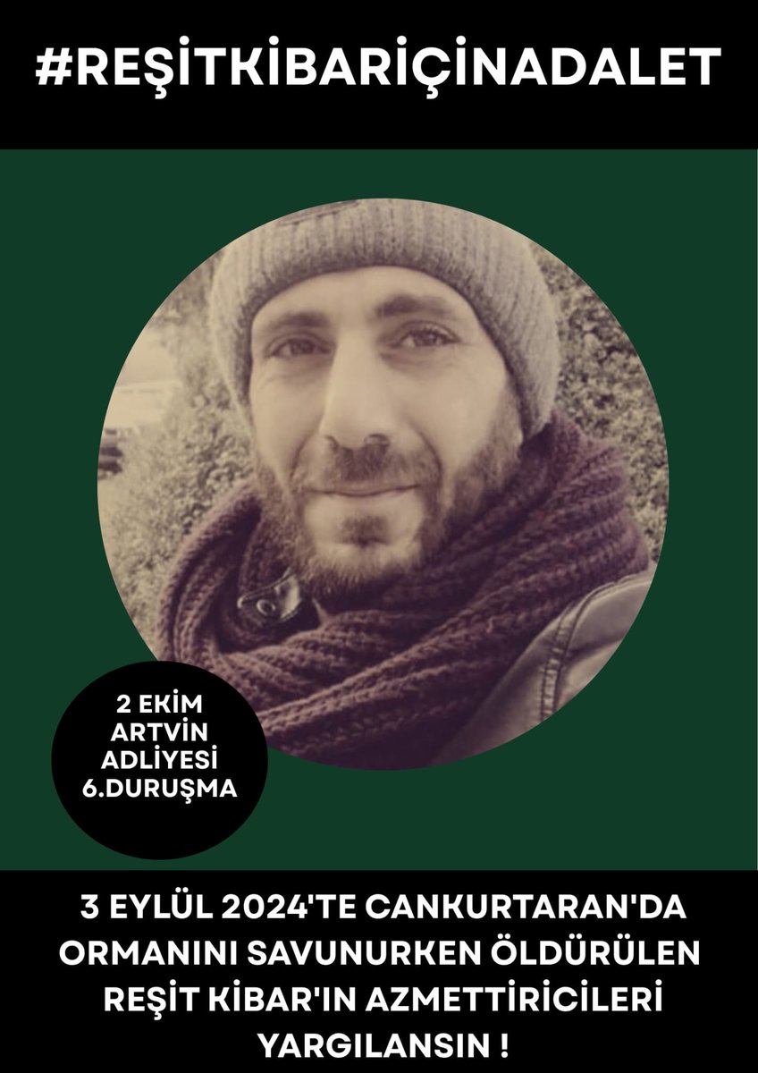CankurtaranYsm's tweet photo. 3 EYLÜL 2024’TE CANKURTARAN’DA ORMANINI SAVUNURKEN ÖLDÜRÜLEN REŞİT KİBAR’IN AZMETTİRİCİLERİ YARGILANSIN!

#ReşitKibarİçinAdalet https://t.co/gFwGathx6Q