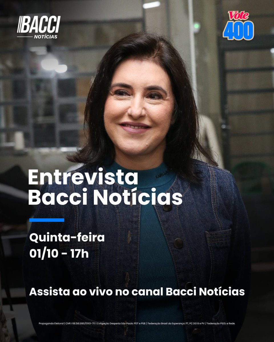 simonetebetbr's tweet photo. Hoje, às 17h, participo da entrevista no Bacci Notícias.

Acompanhe também e nas redes do Bacci Notícias: https://t.co/CIxjn1YTR5

Vamos dialogar sobre o futuro de São Paulo e do Brasil! 🇧🇷💙

📲 Compartilhe.

Simone Senadora 4️⃣0️⃣0️⃣✅

Coligação Desperta São Paulo — PDT e PSB / Federação Brasil da Esperança — PT, PCdoB e PV / Federação PSOL e Rede. CNPJ 68.581.880/0001-70