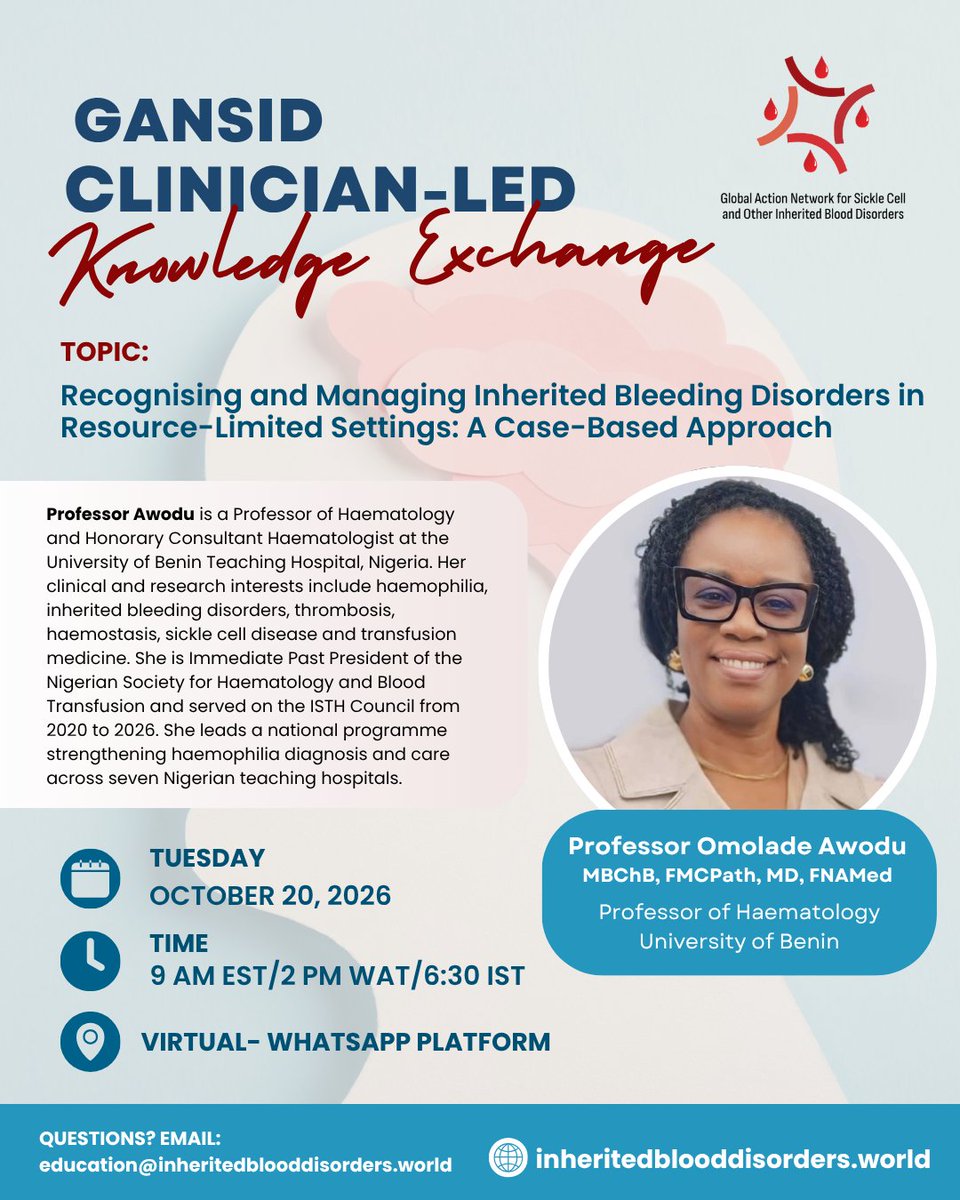 IBloodDisorders's tweet photo. As we mark WIBD Month, join our next GANSID Clinician-Led Knowledge Exchange on Oct. 20, led by Professor Awodu!

Interested in attending? Email: education@inheritedblooddisorders.world

Explore GANSID's WIBD Toolkit for resources to help you advocate! https://t.co/jIMEp7MNiD https://t.co/PUfICAWdNa