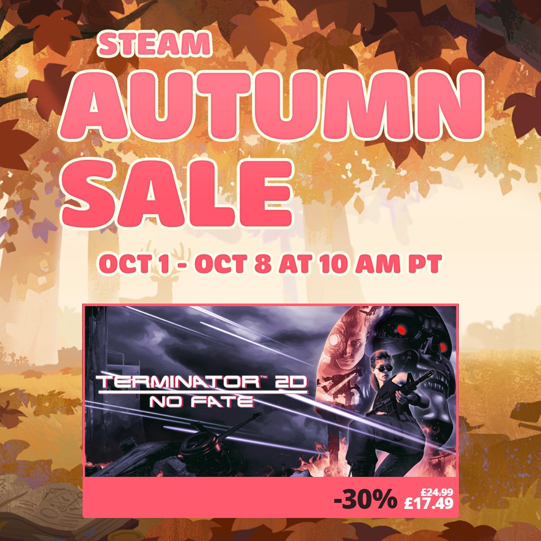 Reef_Games's tweet photo. 🍂The Autumn Steam sale is here and the future is calling your name!

Whether you're fighting alongside the Resistance or rewriting the events of Judgment Day, the battle starts here.

 Terminator 2D: NO FATE - https://t.co/wubKrWnJTd
 
Terminator: Resistance - https://t.co/od3fLAlbMu
 
Terminator: Resistance – Annihilation Line - https://t.co/t0cOl6Yt4l

Ready to take on Skynet? Grab them while you can — sale ends October 8 at 10AM PT