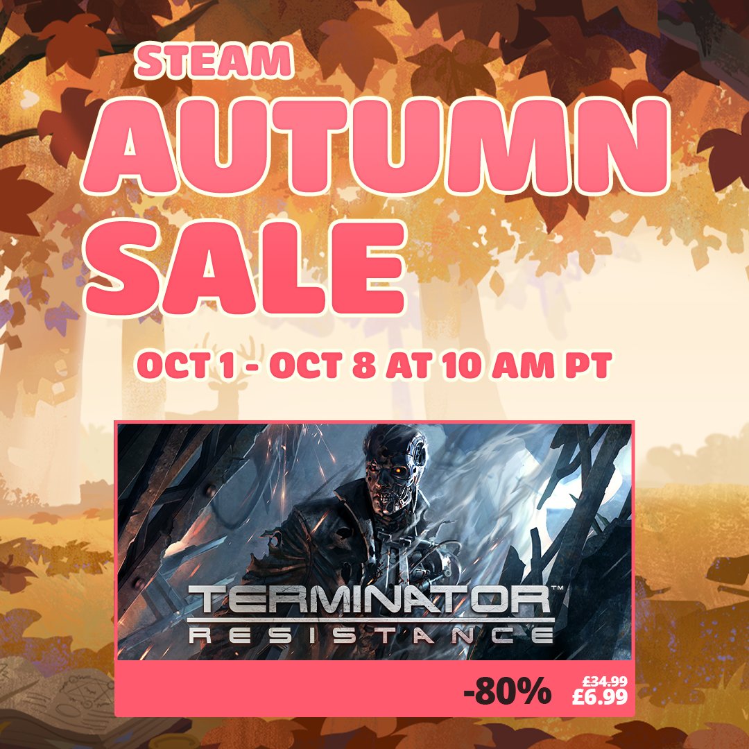 Reef_Games's tweet photo. 🍂The Autumn Steam sale is here and the future is calling your name!

Whether you're fighting alongside the Resistance or rewriting the events of Judgment Day, the battle starts here.

 Terminator 2D: NO FATE - https://t.co/wubKrWnJTd
 
Terminator: Resistance - https://t.co/od3fLAlbMu
 
Terminator: Resistance – Annihilation Line - https://t.co/t0cOl6Yt4l

Ready to take on Skynet? Grab them while you can — sale ends October 8 at 10AM PT