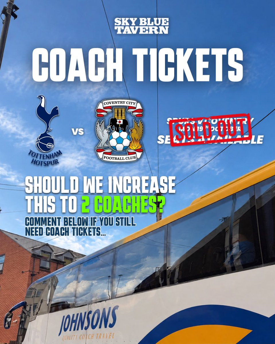 SkyBlueTavernPH's tweet photo. We’ve SOLD OUT our coach tickets for the Tottenham vs Coventry City match! 🚨

Is anyone still looking for coach tickets, as we might increase our coaches 👀

Let us know below! ⬇️

#PUSB https://t.co/hmQ8477qCN