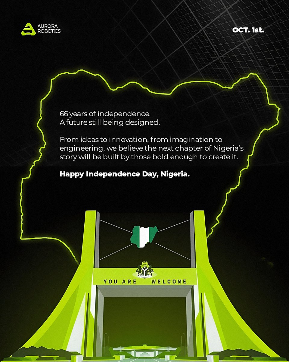 aurora_robots's tweet photo. For decades, Nigeria has been the home of bold innovators and world-changing ideas. 

Today, we celebrate the soil that nurtures our drive to invent, execute, and solve real-world problems

​We believe in the future. 
We believe in Green. 💚 🇳🇬

​#HappyIndependenceDay #NigeriaAt66 #BuildInPublic #GreenMandate
