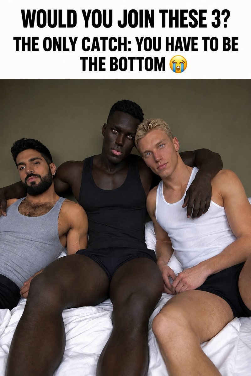 SoftGayLove's tweet photo. WOULD YOU JOIN THESE 3? 👀
THERE’S JUST ONE RULE… https://t.co/aydfEXD75H