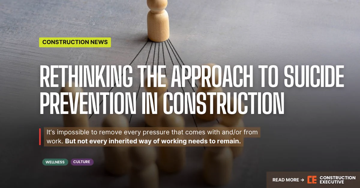 Promotional graphic for a Construction Executive article on suicide prevention in construction, featuring a wooden figure connected by strings to smaller figures below