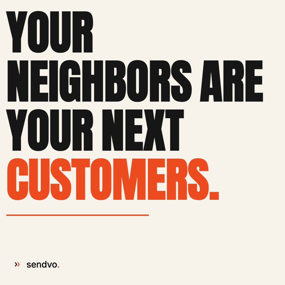 Sendvo's tweet photo. Your neighbors are your next customers.

Pick the streets on a map. Send to every door. Own the neighborhood. https://t.co/xZDM1mSYLS