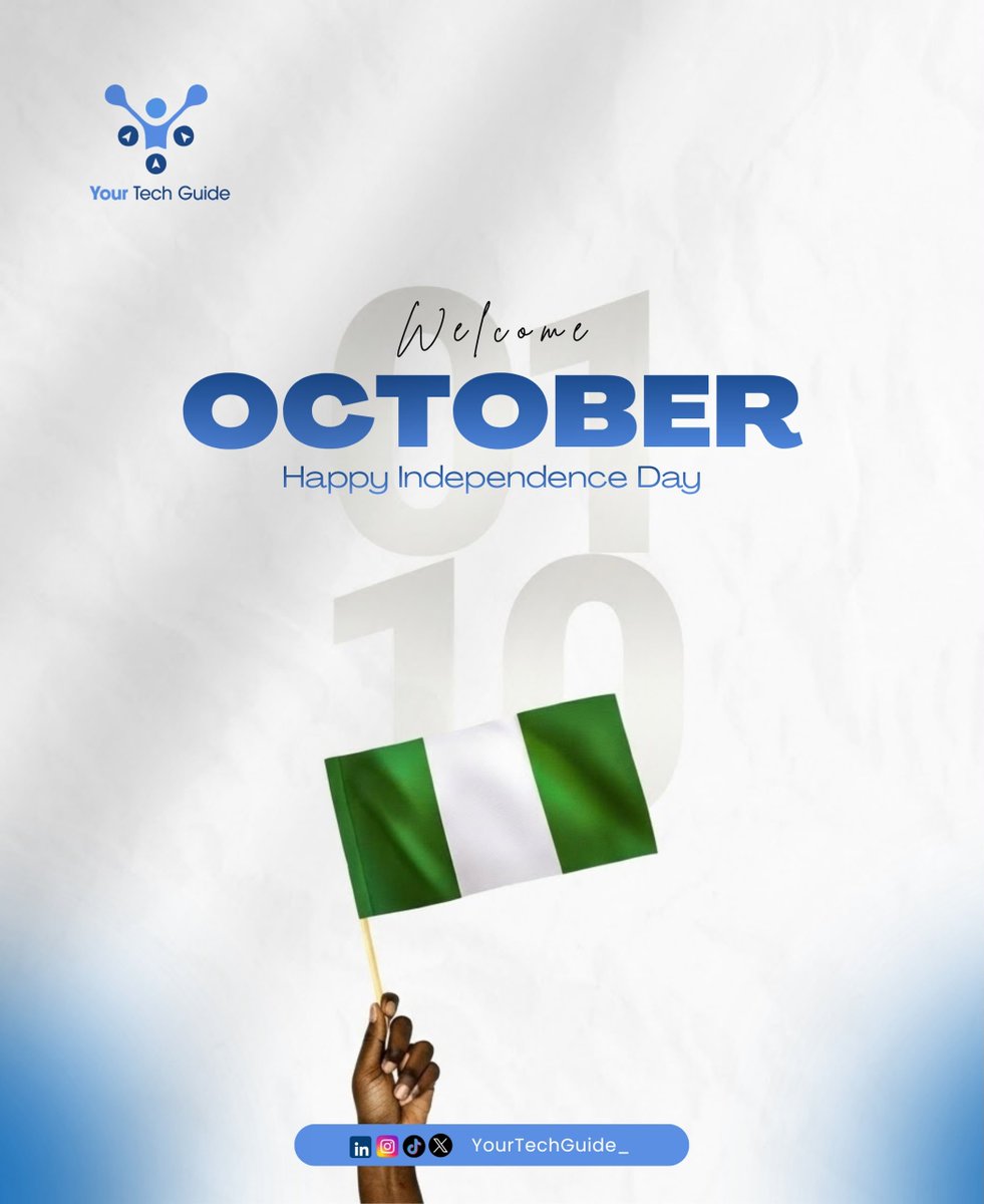 YourTechGuide_'s tweet photo. Happy New Month, and Happy Independence Day, Nigeria! 🇳🇬 

Today feels like a good day to reflect on growth, both the national kind and the personal kind. 

Whatever you're building this October, we hope this month brings real, visible progress. 

Happy Independence Day. https://t.co/4y7MJEx1Jb