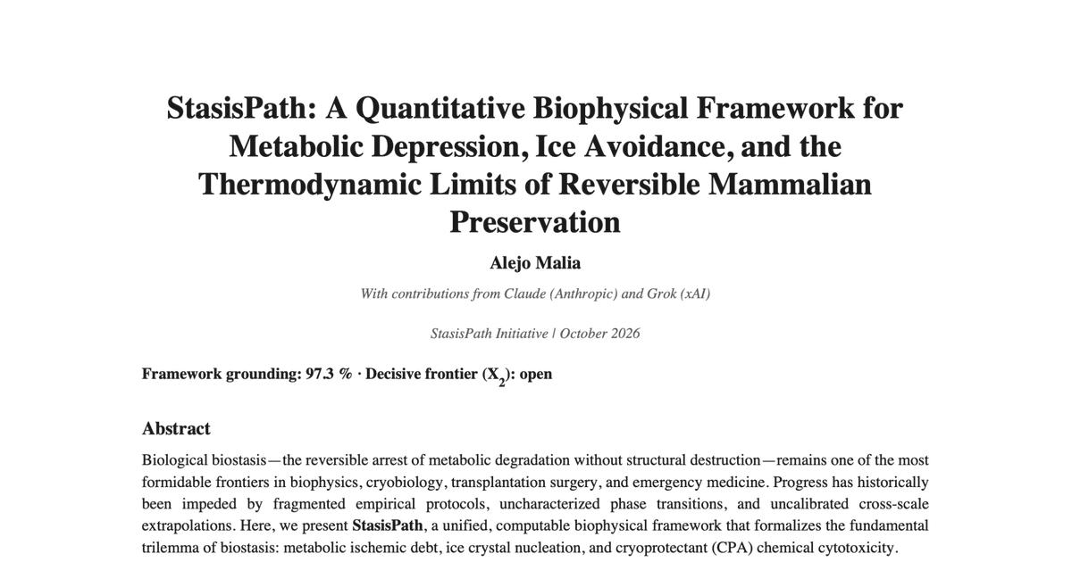 alejomalia's tweet photo. The paper: what does an organ actually REQUIRE to be vitrified?
A human brain: ≤0.425 °C/min, 4.25× more permissive than M22. Frontier X2 mapped: function vs scale, zero overlap. No experiment run yet, and it says so.
https://t.co/qYiybRaeSZ
#vitrification #biostasis #science https://t.co/kj5vc0U45M