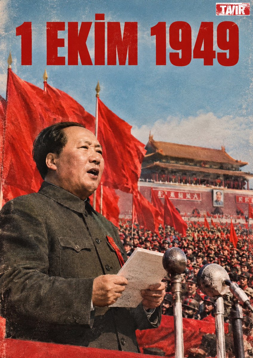 TavirYeni1's tweet photo. TAVIR:

1 Ekim 1949 Çin Halk Cumhuriyeti Kuruldu!

Mao; Çin Halk Cumhuriyeti'nin kuruluşunu, Pekin'de okuduğu bildiri ile ilan etti...

#Kültür #Sanat https://t.co/3p5WCsHRG1