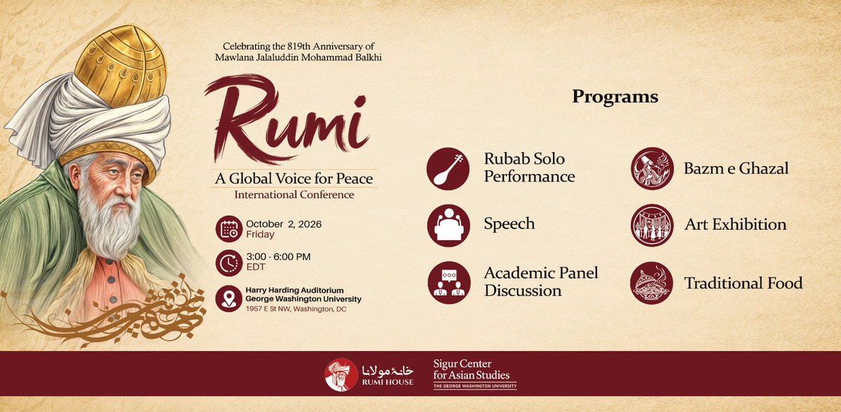 Mirwaisbalkhi1's tweet photo. Honoring Rumi’s global voice for peace. Join our conference at GWU on Oct 2, 3–6 PM. Music • Panel • Art • Poetry • Community #Rumi819 #RumiHouse #GWU https://t.co/I3YjzoWo9T