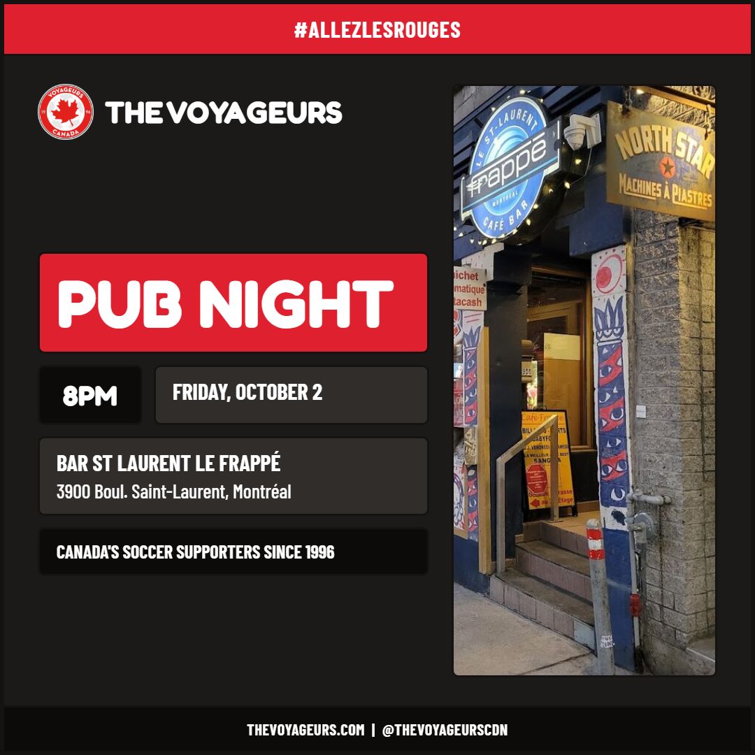 thevoyageurs's tweet photo. Soirée au pub à Montréal!
Rejoignez Les Voyageurs ce vendredi 2 octobre à 20 h au Bar St Laurent Le Frappé.
Venez rencontrer d'autres partisans.
#AllezLesRouges #CanMNT
1/2 https://t.co/w5bla8ABHm