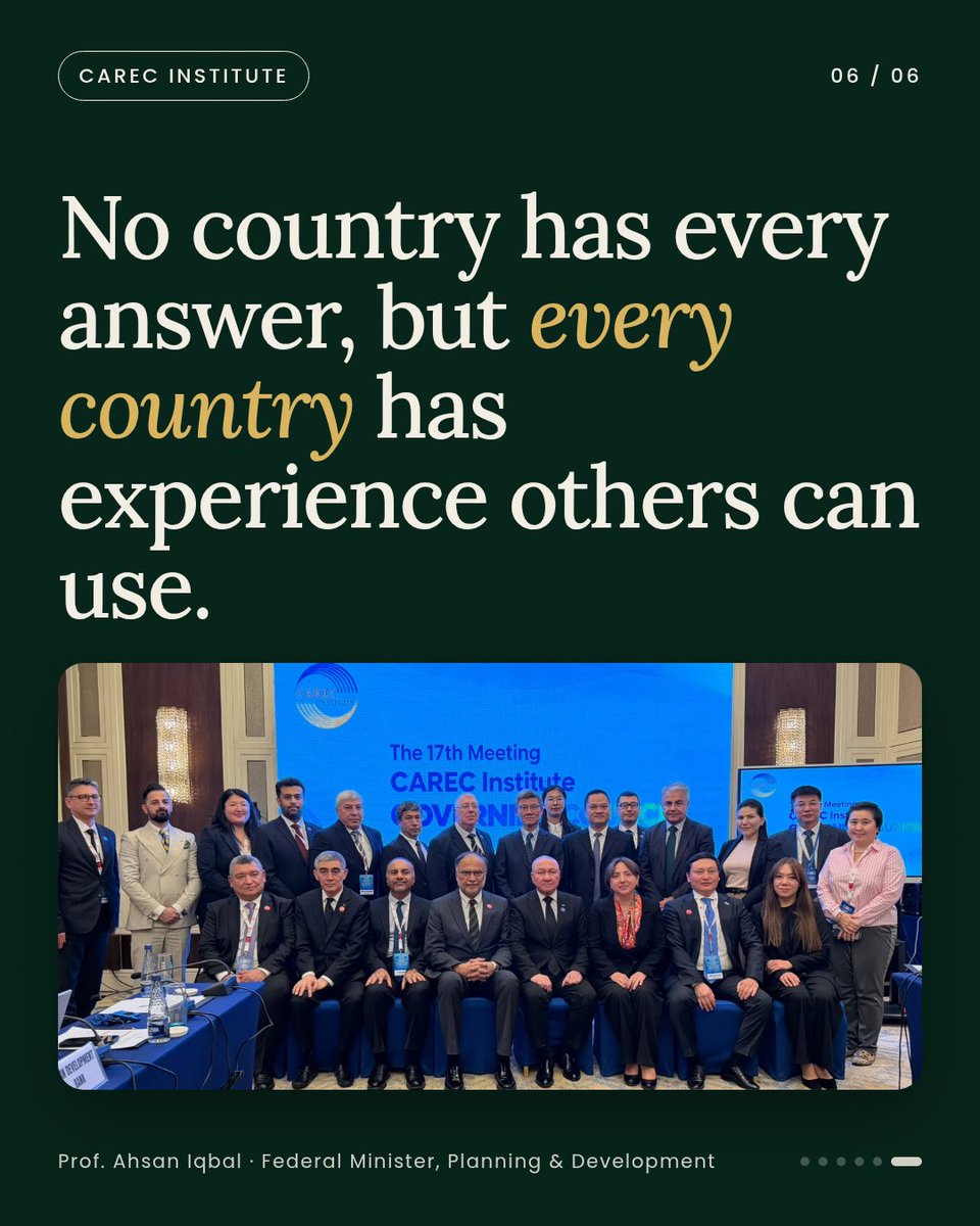 betterpakistan's tweet photo. Speaking at the Governing Council of the CAREC Institute in Ulaanbaatar, Mongolia, I emphasised that if the first 25 years of CAREC were about building roads, railways and physical infrastructure, the next 25 years must be about building shared knowledge, skills and know-how. 

The nations that move ahead in the coming era will be those that learn fastest—from their own experience and from the experience of others.

The CAREC Institute must evolve beyond being a traditional research institution into a trusted regional Knowledge Clearing House, ensuring that sound evidence and practical solutions are on the table before policies are made and decisions are taken.

For the Institute’s next phase, I proposed five priorities:

1. Establish a dynamic regional knowledge platform;
2. Provide evidence-based briefings ahead of ministerial decisions;
3. Promote structured peer learning among officials;
4. Turn shared challenges into actionable regional projects; and
5. Measure performance by real policy impact, rather than simply by the number of reports published.

As Pakistan assumes the CAREC Chairmanship in 2027, we will place knowledge exchange at the heart of our agenda. Pakistan is also ready to share successful models—including the Pakistan Single Window (PSW) — with partners across the region.

#CAREC #CARECInstitute #GoverningCouncil #KnowledgeClearingHouse #KnowledgeEconomy #PolicyMaking #RegionalCooperation #PeerLearning #PakistanSingleWindow #URAANPakistan
