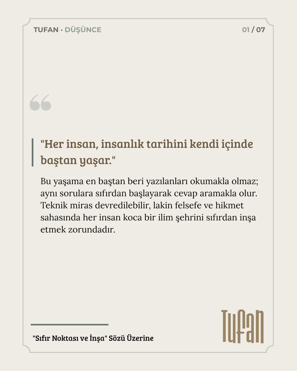TufanDergisi's tweet photo. "Kendi dimağında muhkem bir mimari kurmadıkça, başkasının binasına ancak kiracı olabilirsin."
Cevat Çağatay Şentürk ile "Sıfır Noktası ve İnşa" üzerine zihinsel bir sorgulama: Taklitten hakikate, bilmekten olmaya giden yol Tufan’da.

 🔗 Okumak için profilimizdeki linke tıklayın. https://t.co/cwsQPiJ3l1