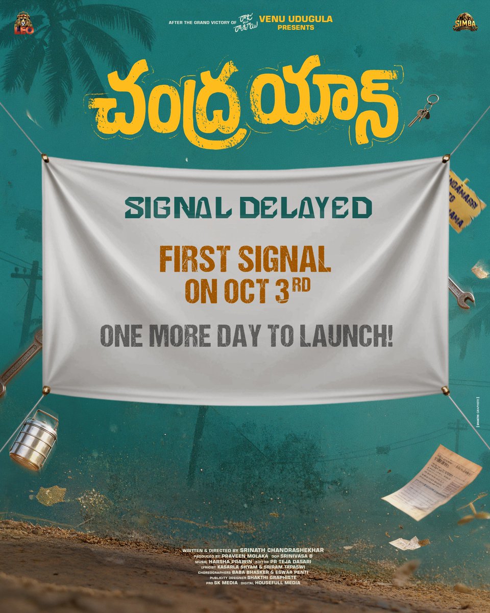 Simbascreenoffl's tweet photo. The signal needs a little more time to travel📡🚀

The #Chandrayaan First Signal is now arriving on October 3rd. 🌕✨

Same mission. Same madness. Just one more day to reach you🔥

@venuudugulafilm presents

#PraveenMolaka #SrinathchandraSekhar #Harsha #Satyaeleshwaram https://t.co/mIUmdBYAPM