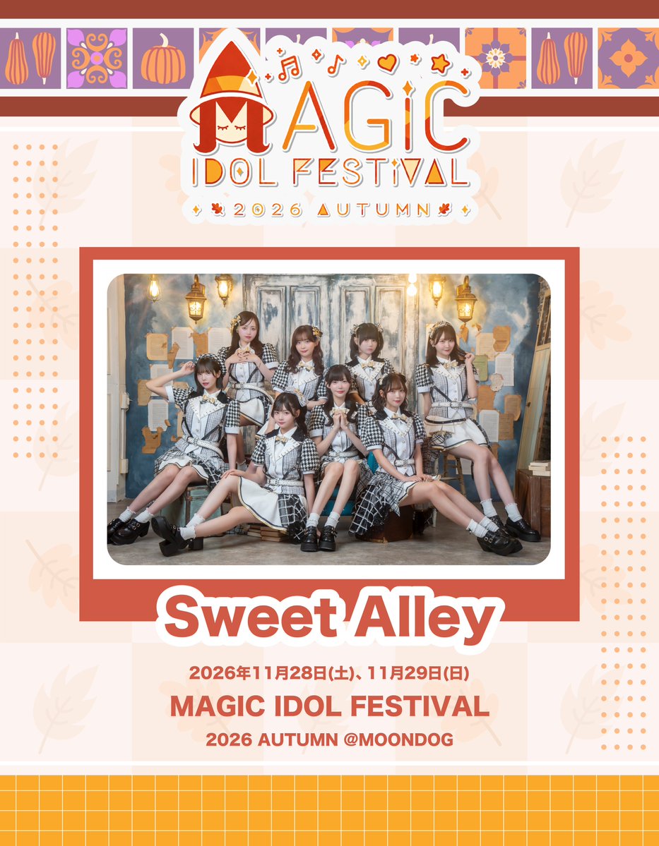 MagicIdolProj's tweet photo. 📌台湾イベント情報公開
MAGIC IDOL FESTIVAL 2026 AUTUMN

◼公演日時
2026年11月28日(土)、11月29日(日)

◼会場
MOONDOG(台湾)

◼第一弾出演者
JamsCollection(JP)
Sweet Alley(JP)
MADOROMI-マドロミ-(JP)
バブルビーム(HK)
HAPPYTAIL(TH)

詳細は後日!!

#ジャムズ #スイアレ #マドロミ https://t.co/JElqDLoOFZ