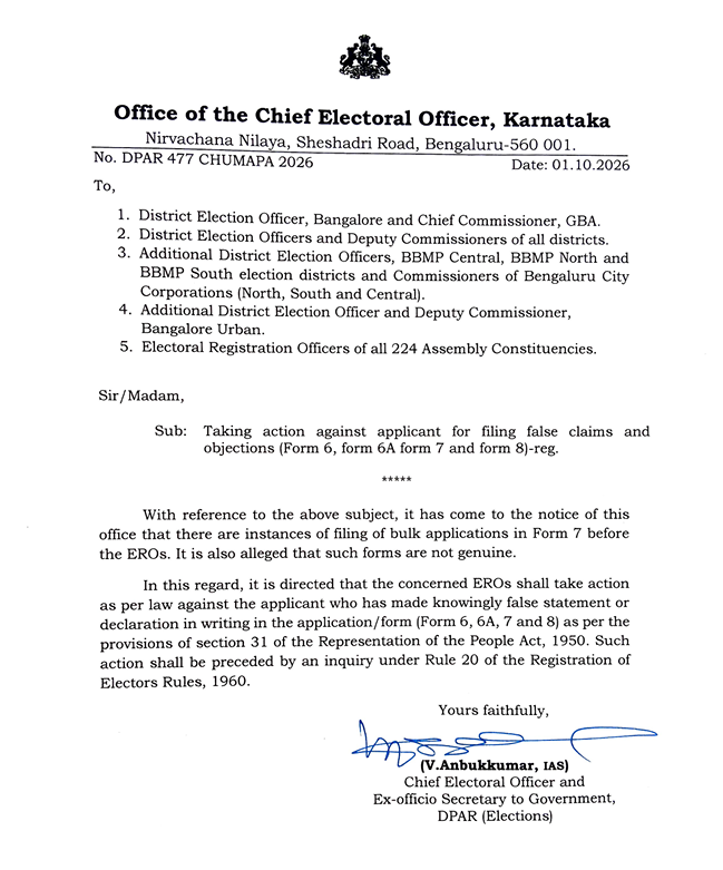 PTI_News's tweet photo. An official directive issued by the Office of the Chief Electoral Officer, Karnataka, dated October 1, 2026, instructs District Election Officers and Electoral Registration Officers across all 224 assembly constituencies to initiate legal action against individuals filing false claims, objections, or fraudulent bulk applications using Forms 6, 6A, 7, and 8.