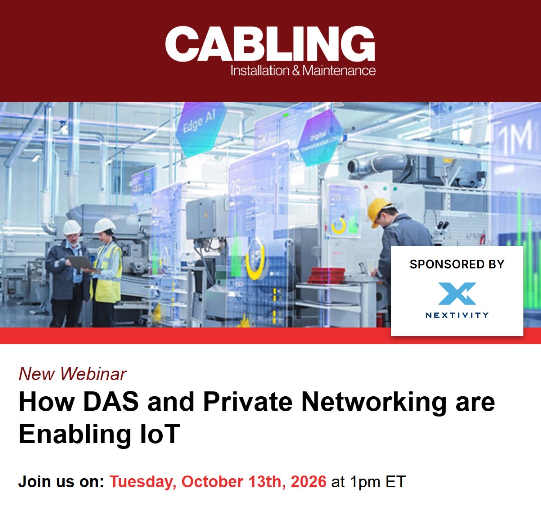 NextivityInc's tweet photo. Join Nextivity’s Brian Ensign on October 13 for How DAS and Private Networking are Enabling IoT, hosted by Cabling Installation &amp; Maintenance.

Earn 1 BICSI Continuing Education Credit (CEC) 

October 13, 2026
10:00 AM PDT
Register here: https://t.co/KCkWg7kI0Q https://t.co/cPnw0heBFP