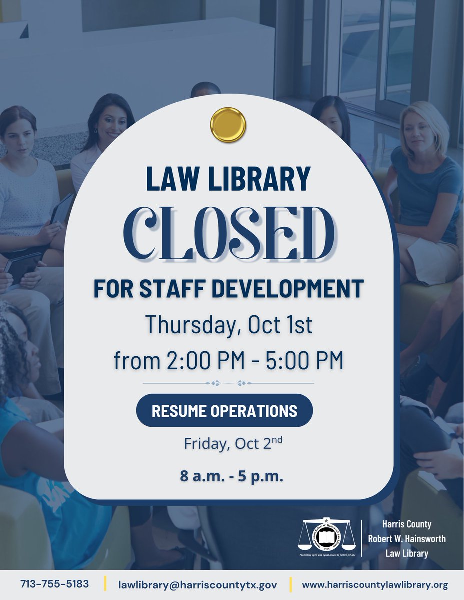 HCLawLibrary's tweet photo. 📢Afternoon Closure Notice: The Harris County Robert W. Hainsworth Law Library will close tomorrow afternoon from 2:00 P.M. to 5:00 P.M. https://t.co/edWquYOqFt