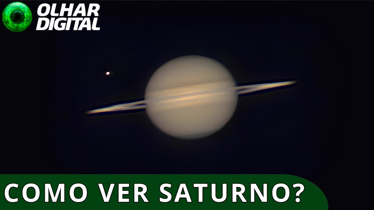 A thumbnail image for the YouTube channel 'Olhar Digital' showing the planet Saturn with its rings, accompanied by a green banner with the text 'COMO VER SATURNO?' (How to see Saturn?).