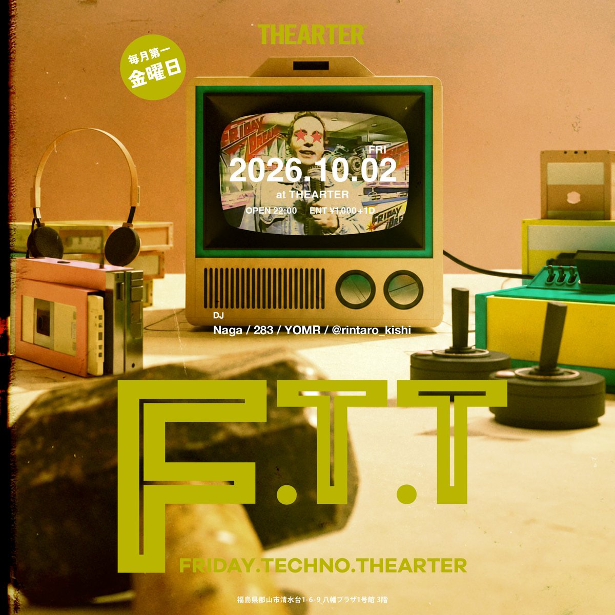 undertron's tweet photo. ふらっと寄り道金曜日！

F.T.T
(FRIDAY.TECHNO.THEARTER)
2026.10.02 FRI at THEARTER
Entrance  1,000yen +1D
Open  22:00
DJ
Naga / 283 / YOMR / @rintaro_kishi https://t.co/uThD4pP0nD