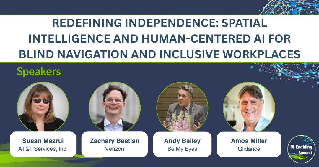 mEnablingSummit's tweet photo. #mEnabling26 Agenda Spotlight | Spatial Intelligence and Human-centered AI for Blind Navigation &amp; Inclusive Workplaces

Join us to examine spatial intelligence for navigation, AI visual assistance, and the role of accessible customer service. 

Register: https://t.co/VgSRNDVbUU https://t.co/AH37eVqBF5