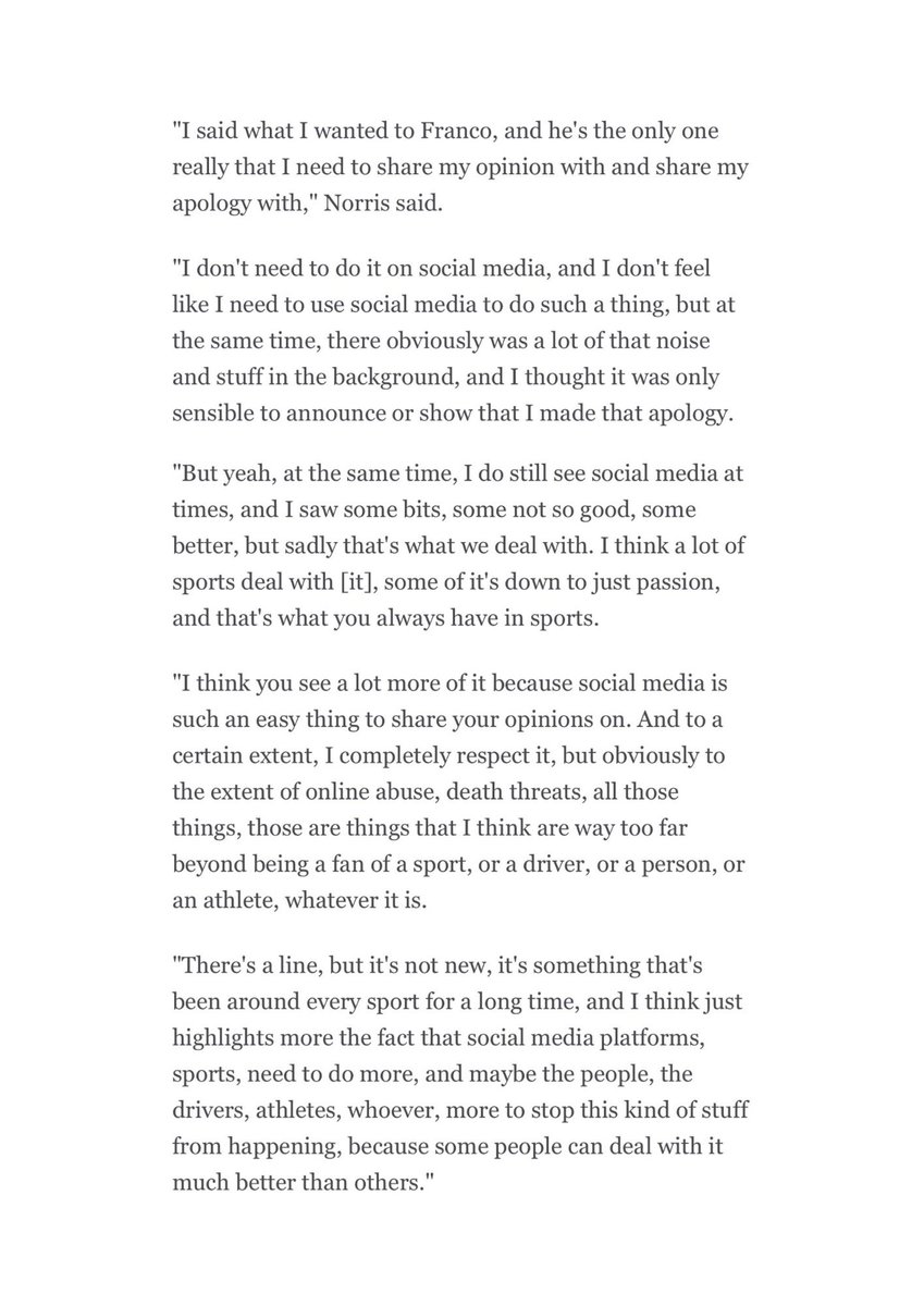 ln4norris's tweet photo. lando calls for f1, social media platforms and athletes to do more to tackle abuse:

"there's a line, but it's not new, it's something that's been around every sport for a long time. and i think highlights more the fact that social media platforms, sports, need to do more, and maybe the people, the drivers, athletes, whoever, to stop this kind of stuff from happening, because some people can deal with it much better than others"