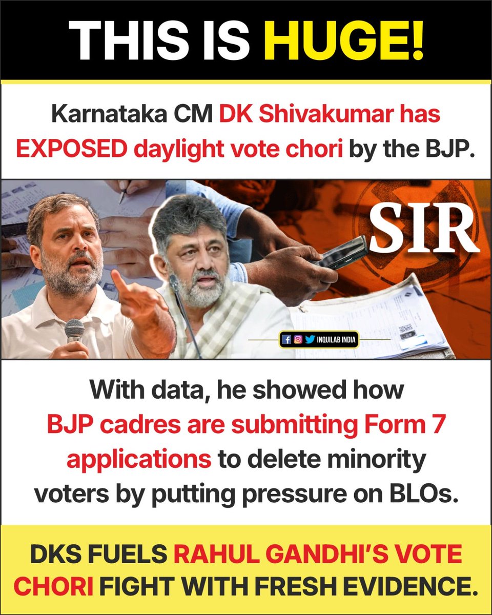 CJP_for_India's tweet photo. You can understand how people's votes are being robbed and stolen and this is a commendable initiative by the Karnataka government CM DK Shivkumar that they caught and exposed the mistakes.

A case has come to light during the SIR in Belagavi that has not only shocked people but also raised many questions about the election process.

The complainant was on duty at the BLA when two unidentified individuals arrived with a bundle of Form 7s and identified themselves as being from the Elections Section of the Belagavi Municipal Corporation. Furthermore,

They handed the bundle to the BLO, Savita Upadhyay, and asked her to remove the name from the bundle.

The BLO was surprised to find that Form 7 contained only the names of minorities. When they refused, he had them speak to a fake ERO.

An FIR has now been filed regarding this matter, causing a political uproar in Karnataka.

Karnataka Chief Minister DK Shivakumar has warned that if an investigation is not ordered, he will soon stage a protest at the Election Commission's office.