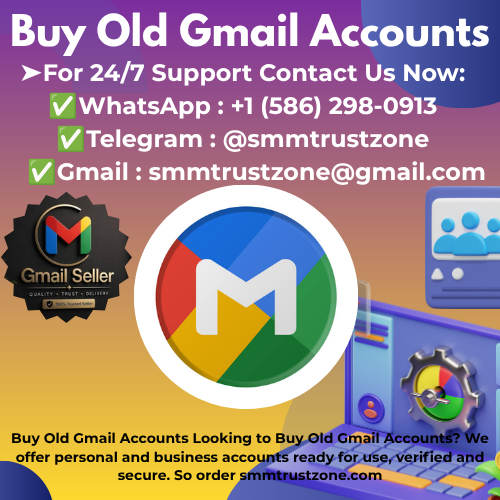 SmmTrustZone55's tweet photo. Buy Aged Gmail Accounts Online – Fast Delivery and Quality Service
➤For 24/7 Support Contact Us Now:
✅WhatsApp : +1 (586) 298-0913
✅Telegram : @smmtrustzone
✅Gmail : smmtrustzone@gmail.com https://t.co/yG8NwiBZON