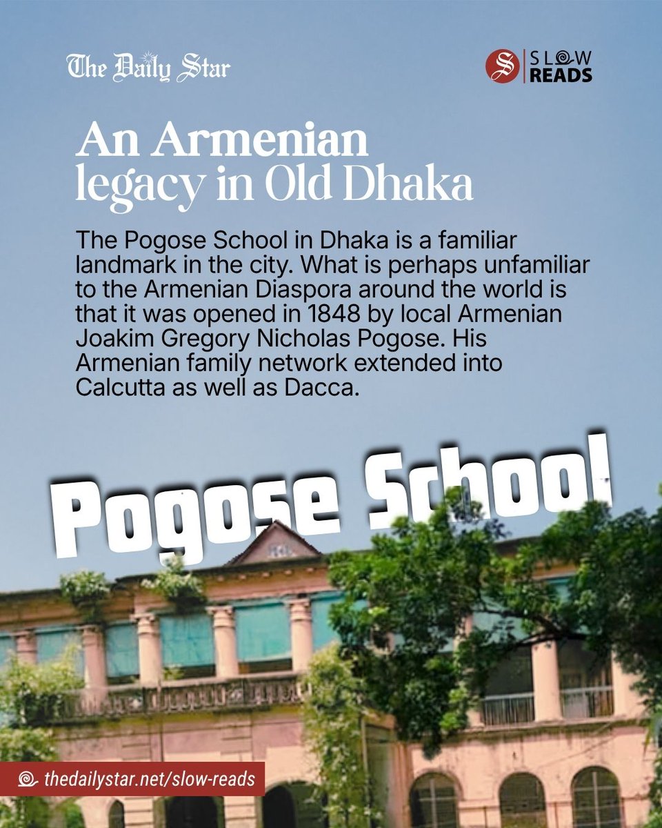 Slow_Reads's tweet photo. The Pogose School in Dhaka is a familiar landmark in the city. What is perhaps unfamiliar to the Armenian Diaspora around the world is that it was opened in 1848 by local Armenian Joakim Gregory Nicholas Pogose.
This Slow Reads piece traces the rich history of Old Dhaka and how one family's dedication to education left a lasting legacy that continues to thrive today.
Read the full article here: https://t.co/WItbBUdPWX
.
.
.
.
.
#TheDailyStar #SlowReads #OldDhaka #ArmenianHistory #Heritage
