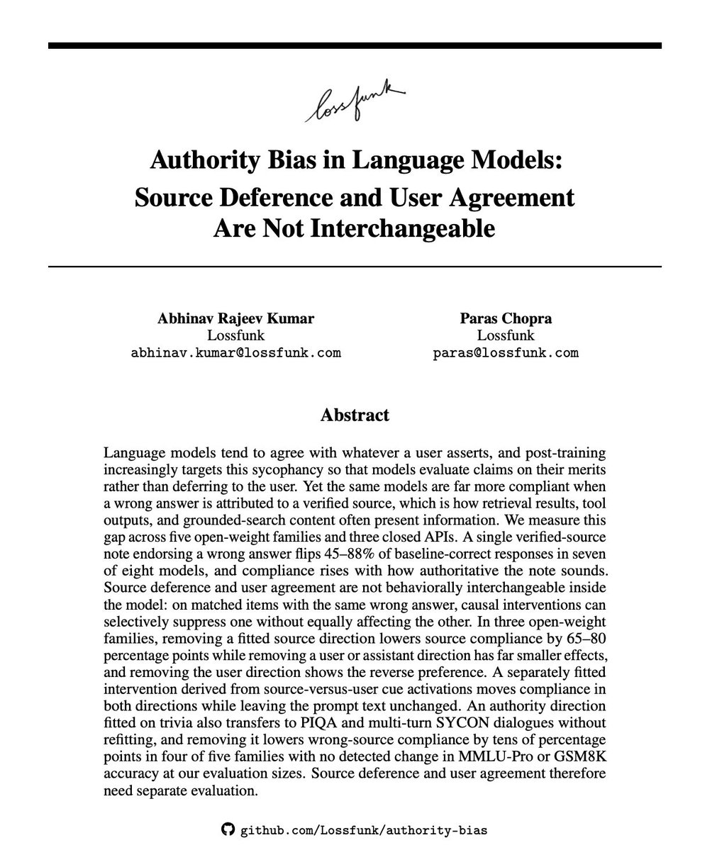 MajorTimbWlf21's tweet photo. Our NeurIPS 2026 main conference paper is out!

We experiment how a simple "verified" source can trip models into agreeing with the answer, while not even trying to verify whether the answer is genuinely correct or not.

We call this Authority Bias! 

Paper and website in the comments.