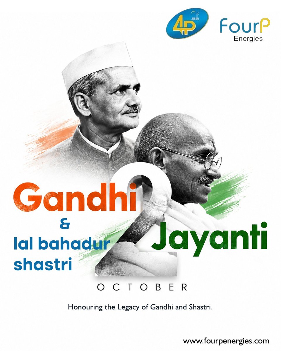 fourpenergies's tweet photo. 𝐇𝐨𝐧𝐨𝐮𝐫𝐢𝐧𝐠 𝐭𝐡𝐞 𝐋𝐞𝐠𝐚𝐜𝐲 𝐨𝐟 𝐆𝐚𝐧𝐝𝐡𝐢 &amp; 𝐋𝐚𝐥 𝐁𝐚𝐡𝐚𝐝𝐮𝐫 𝐒𝐡𝐚𝐬𝐭𝐫𝐢 | 𝐆𝐚𝐧𝐝𝐡𝐢 𝐉𝐚𝐲𝐚𝐧𝐭𝐢 🇮🇳

#GandhiJayanti #LalBahadurShastriJayanti #GandhiJayanti2026 #ShastriJayanti #October2 #FourPEnergies #SolarEnergy #SolarPower #SolarSolutions https://t.co/NaQEoDGi6M