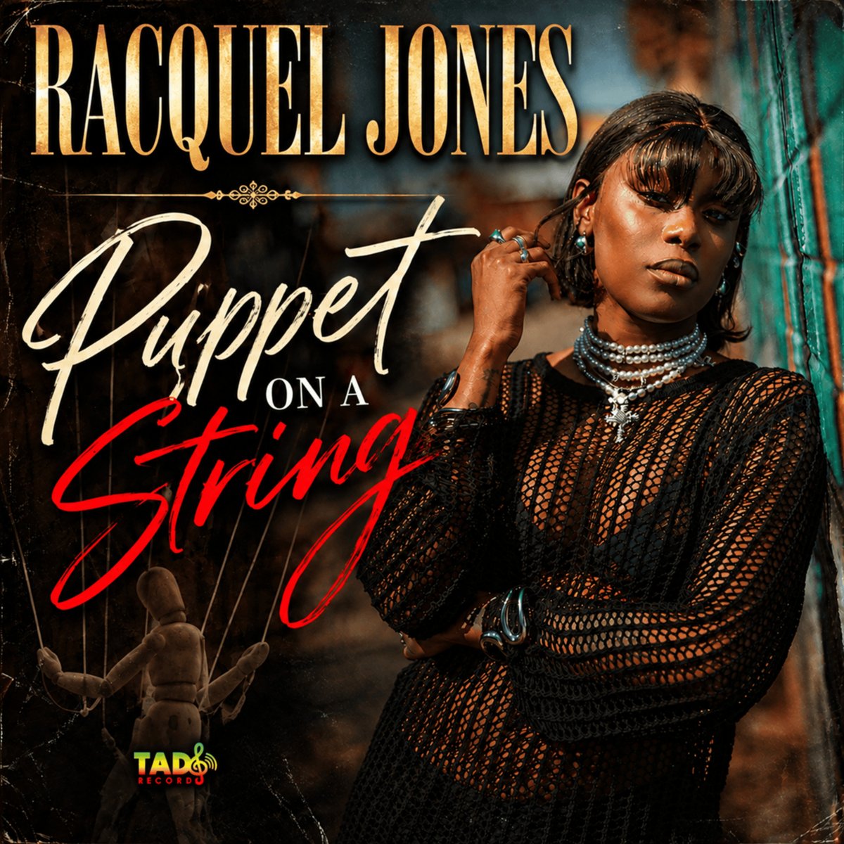 Tadsrecord's tweet photo. “Puppet on a String.”Cut the strings✂️🧵. Find your voice. 🎶🔥 #RacquelJones
.
.
#TadsRecord #ReggaeMusicLivesHere #OutNow #ReggaeXperience #NewMusic https://t.co/5yE8Nl9fJV