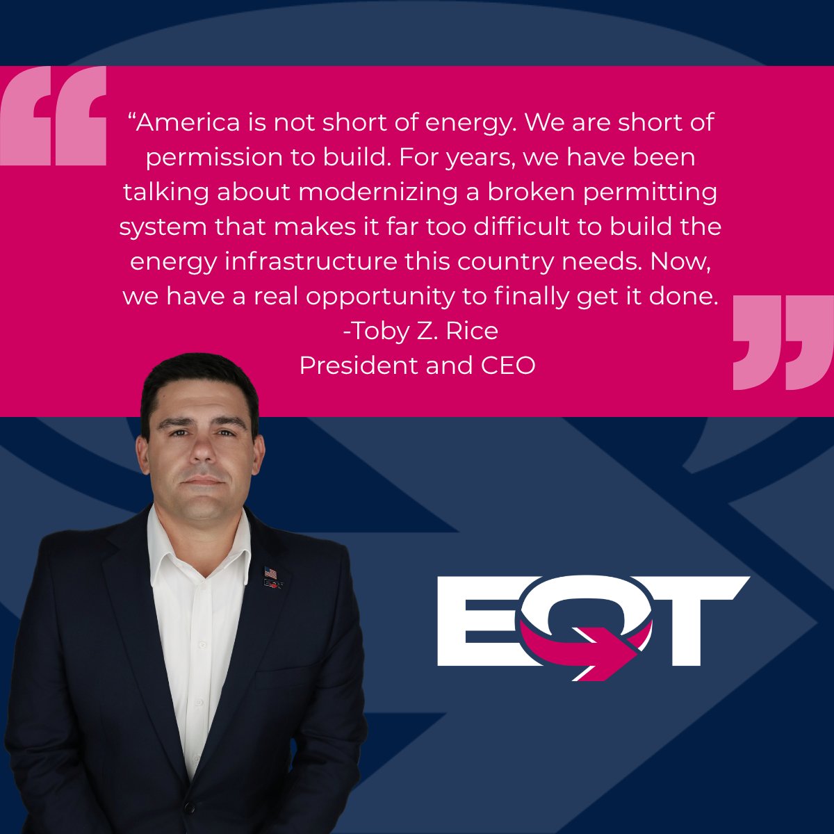 EQTCorp's tweet photo. “America is not short of energy. We are short of permission to build. For years, we have been talking about modernizing a broken permitting system that makes it far too difficult to build the energy infrastructure this country needs. Now, we have a real opportunity to finally get it done." -@Shalennial