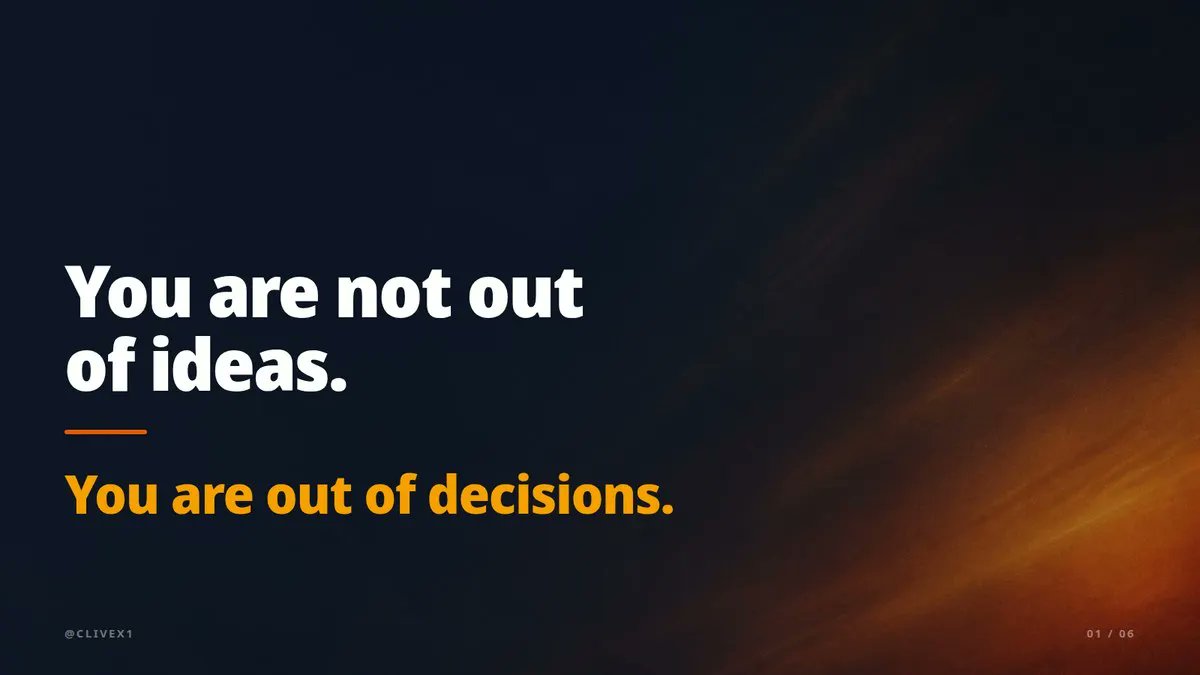 Clivex1's tweet photo. You are not out of ideas.

You are out of decisions.

There's a difference, and it changes everything about how you post. https://t.co/o8Q0rj4IY8