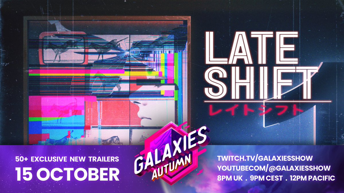 AstronautCatStu's tweet photo. LATE SHIFT will be joining #GalaxiesShow on October 15th!

Along with many talented studios such as Square Enix, Embark Studios, Konami and Krafton plus 40 more partners!

Show Trailer: https://t.co/MeUijffLdR 

Website: https://t.co/LF5aQlpYNq https://t.co/S0Bj9gPn0F