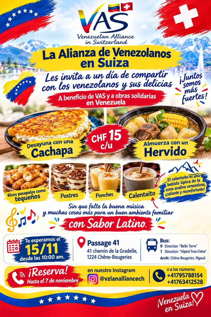 vzlanalliancech's tweet photo. ¡Nos vemos este 15 de noviembre para disfrutar de los mejores sabores venezolanos! 🇻🇪✨ Cachapas, hervido, tequeños, postres y mucho ambiente familiar.
📍 Passage 41 (1224 Chêne-Bougeries)
⏰ Desde las 10:00 am
📲 ¡Reserva antes del 7 de nov!
#VenezolanosEnSuiza #Ginebra https://t.co/4999SPModX