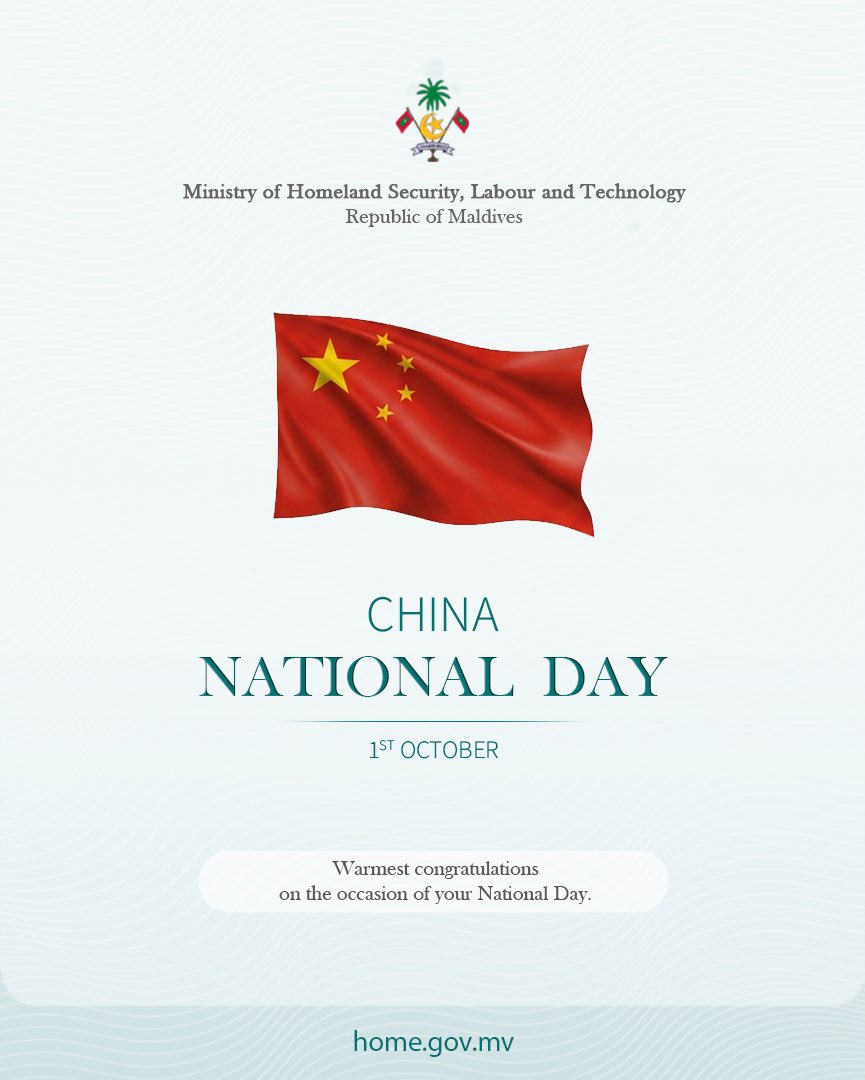 HomeMinistrymv's tweet photo. On the occasion of the National Day of the People’s Republic of China, we extend our warmest congratulations and sincere best wishes to His Excellency President Xi Jinping, the Government and the friendly people of China. 

May the People’s Republic of China continue to enjoy peace, prosperity and progress.

#ChinaNationalDay #China #HomeMinistryMv