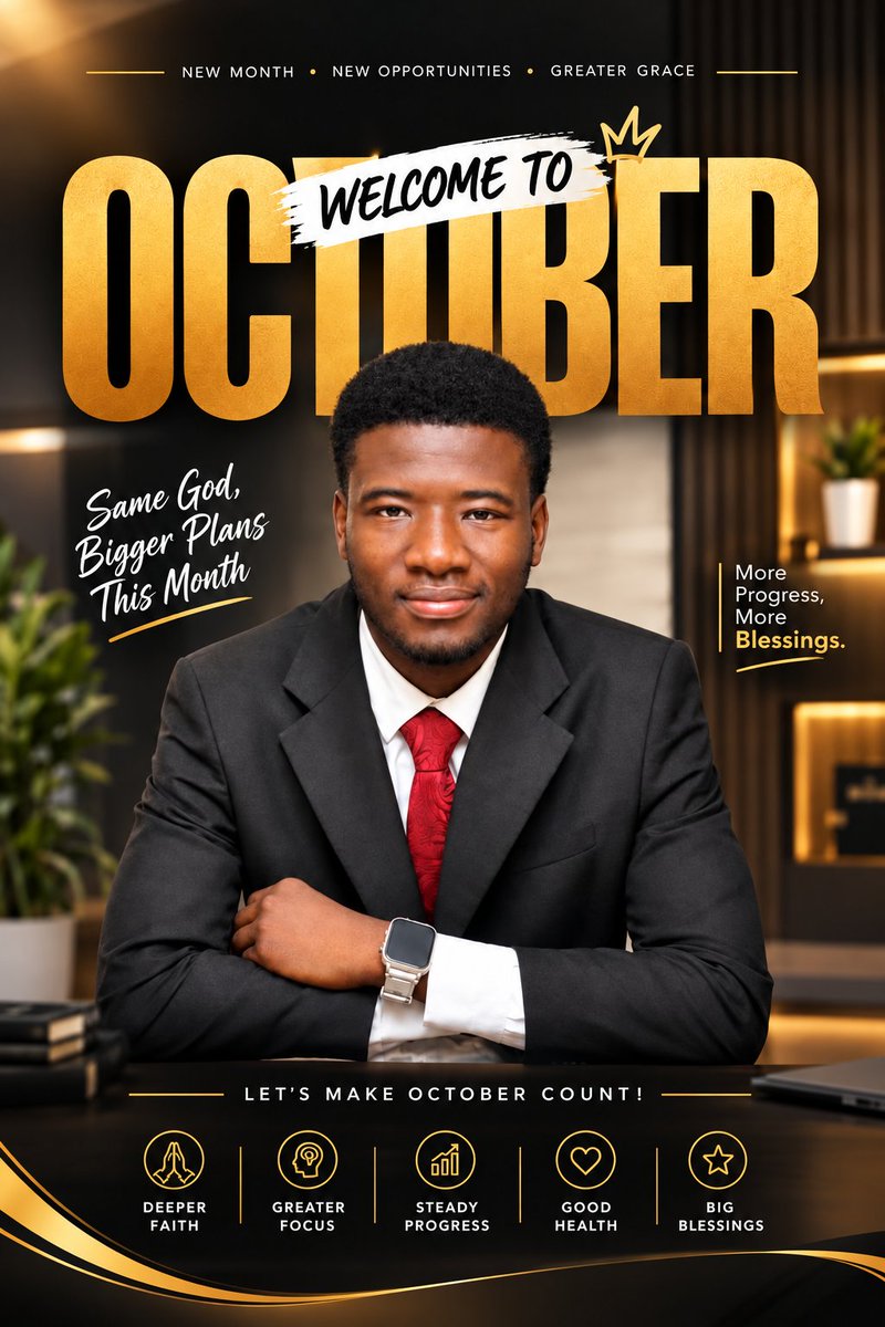 ExcellentSammy1's tweet photo. ✨ Welcome to October!
A new month, a new opportunity to grow, learn, and make meaningful progress.
Happy New Month! 🎯🚀
#WelcomeToOctober #NewMonth #Growth #Progress #GreaterGrace https://t.co/NPMRmHQXuO