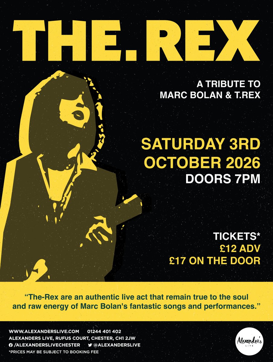 AlexandersLive's tweet photo. 🎸 THE REX – A TRIBUTE TO MARC BOLAN & T. REX 🎸
Get ready for a night of glam rock classics and the raw energy of Marc Bolan! ⚡️
📅 Saturday 3rd October 2026
🚪 Doors 7pm
🎟️ £12 adv https://t.co/LrdMtg9mU3
📍 Alexander’s Live, Chester
🔥 Ride a White Swan, Get It On & more!
🎟️ Grab your tickets now! #Chester #LiveMusic #TRex #MarcBolan #GlamRock #AlexanderLive @ShitChester @VisitChester_ @ChesterIsBoss @chesterdotcom @chestertweetsuk