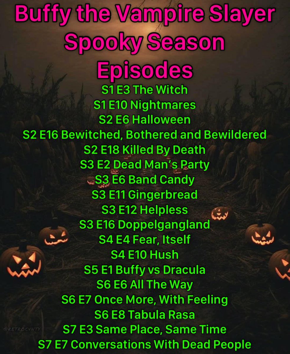 retrocvnty's tweet photo. Buffy the Vampire Slayer episodes to watch during spooky season 🎃 https://t.co/UPXaq32bKT