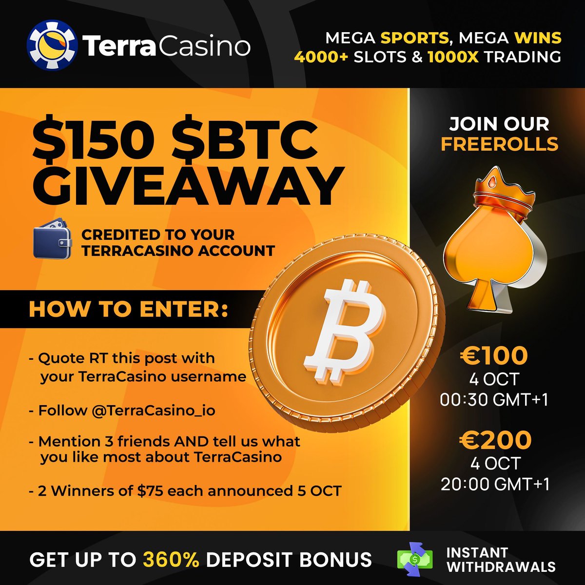 TerraCasino_io's tweet photo. 🎁 $150 $BTC Giveaway!

2 winners of $75 each, credited to your TerraCasino account 💰

How to enter:
1️⃣ Quote RT this post with your TerraCasino username
2️⃣ Follow @TerraCasino_io
3️⃣ Mention 3 friends and tell us what you like most about TerraCasino

🏆 Winners announced 5 October

♠️ Join our freerolls on 4 October: €100 at 00:30 GMT+1 and €200 at 20:00 GMT+1

🌐 https://t.co/dQkzoAEY8D
Get up to 360% deposit bonus & instant withdrawals.

#Giveaway #BTC #TerraCasino