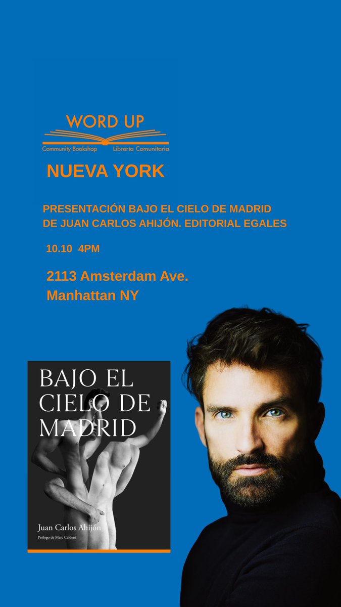 librobecdmadrid's tweet photo. Juan Carlos Ahijón presenta en Nueva York “Bajo el cielo de Madrid” el 10 de octubre en @WordUpBooks 
Editorial @editorialegales https://t.co/DatLtUh98U