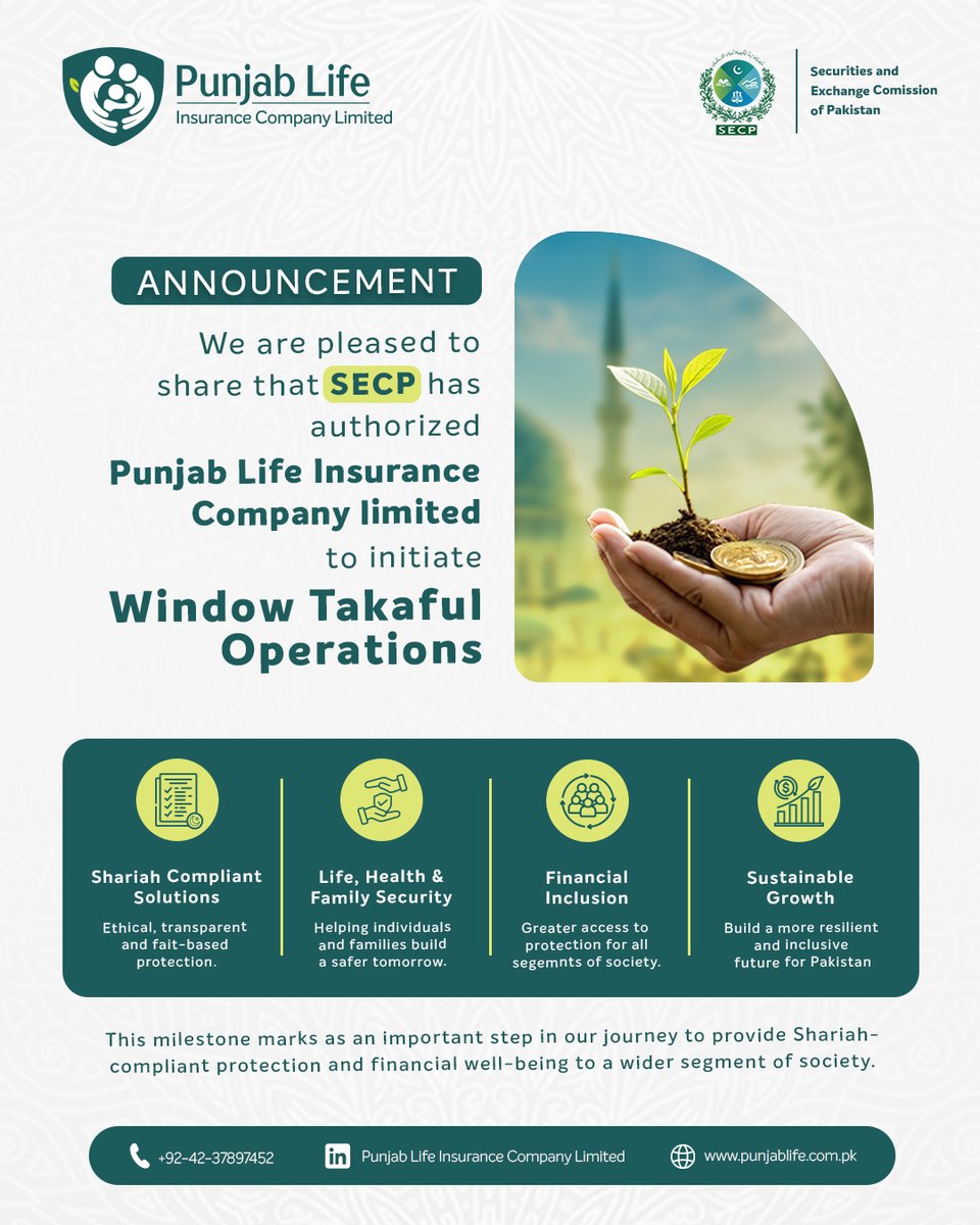 PunjabLifeInsue's tweet photo. A New Chapter in Protection.
Punjab Life Insurance Company Limited is proud to announce its authorization from SECP to initiate Window Takaful Operations—bringing Shariah-compliant protection closer to more people.
#PunjabLife #WindowTakaful #Takaful #SECP #ShariahCompliant https://t.co/2TzLlNTJCD